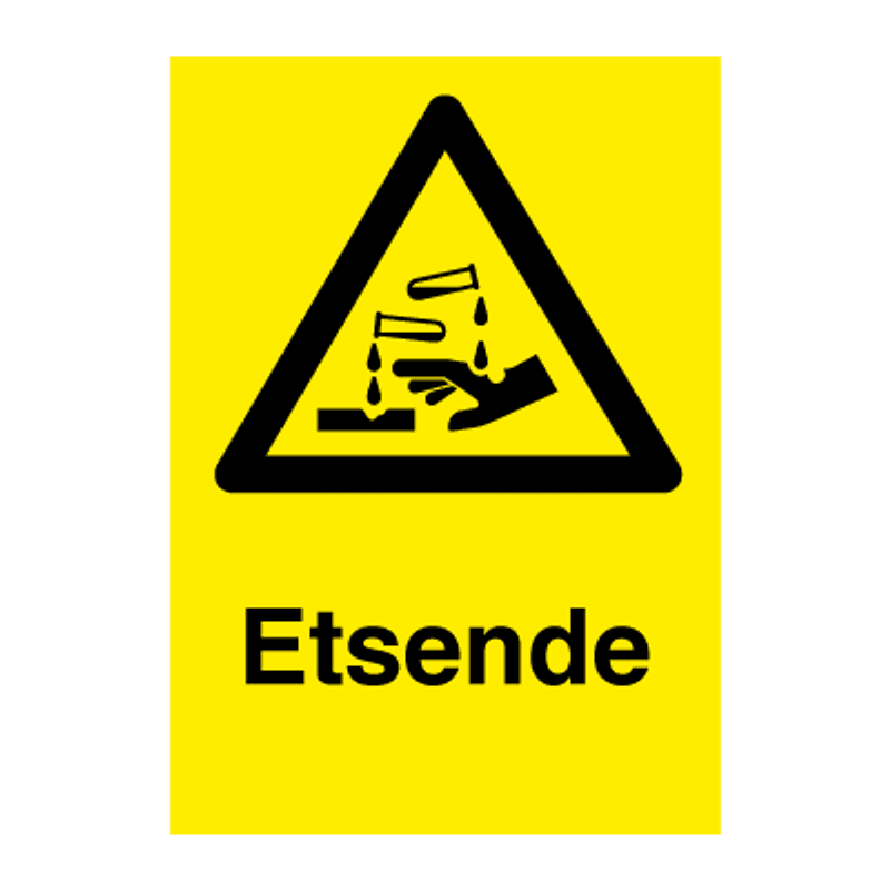 Etsende - Fareskilt med symbol og tekst