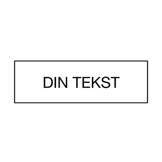 Hovedbilde Skilt med egen tekst – Hvit og svart, 210x70 mm