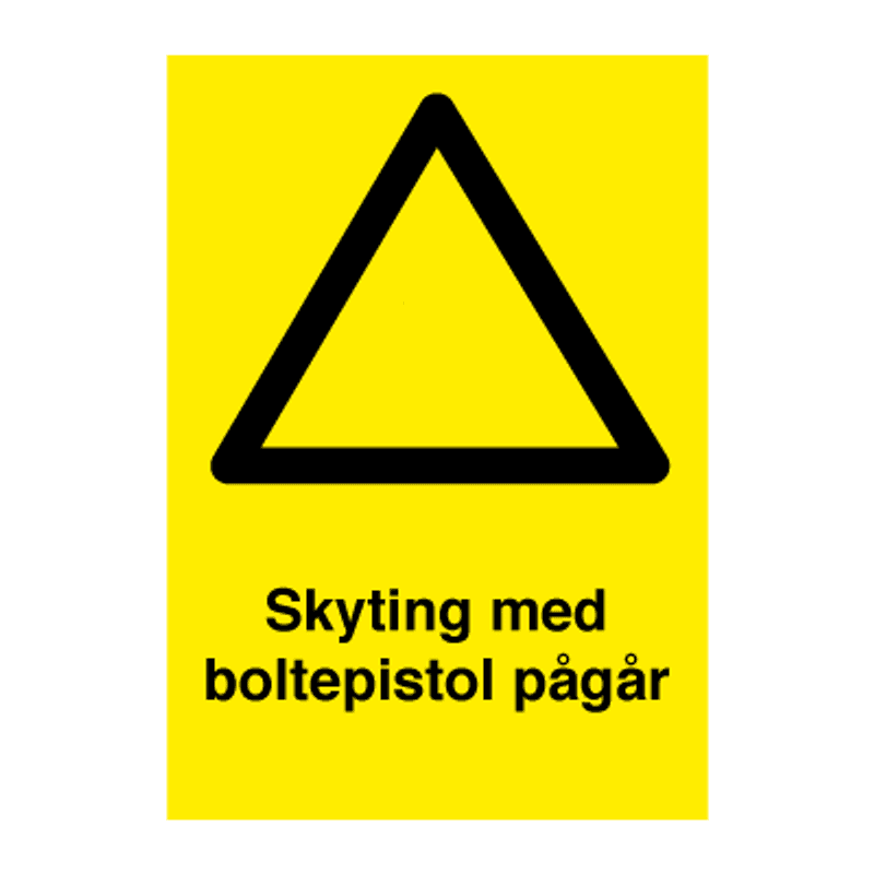 Skyting med boltepistol - Fareskilt