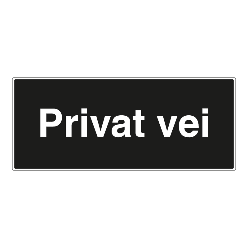 Privat vei skilt - Opplysningsskilt